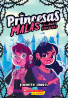 Princesas malas #1: Villanas perfectas