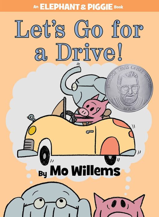 Let S Go For A Drive An Elephant Piggie Book By Mo Willems Picture Book The Parent Store