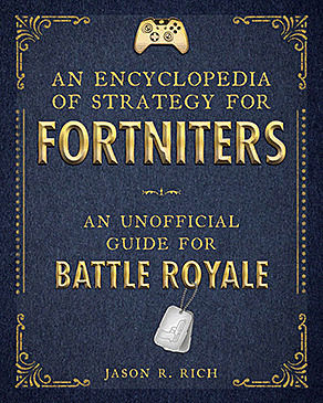Scholastic.com Fortnite Books An Encyclopedia Of Strategy For Fortniters An Unofficial Guide For Battle Royale By Hardcover Book The Parent Store