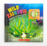 Wild Rainbow: Animals of Every Color with Squishy