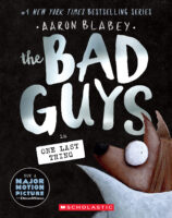 The Bad Guys #20: The Bad Guys in One Last Thing
