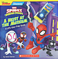 Disney Learning: Spidey and His Amazing Friends: A Heist at the Museum: A Lift-the-Flap Book with Flashlight