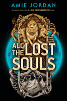 All the Lost Souls (All the Hidden Monsters Book #2)