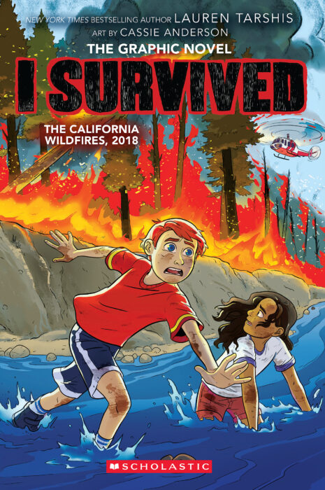 I Survived Graphic Novel #13: California Wildfires, 2018 by Lauren