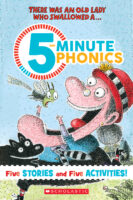 There Was An Old Lady Who Swallowed A… : 5-Minute Phonics