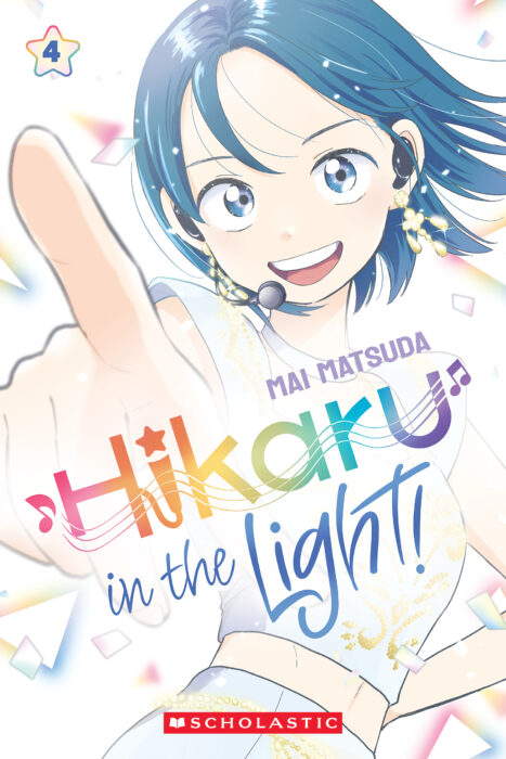 Hikaru in the Light! Volume 4 by Mai Matsuda | The Scholastic