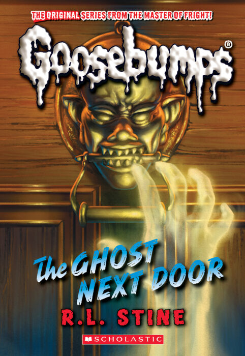 Classic Goosebumps #29: The Ghost Next Door by R. L. Stine | The