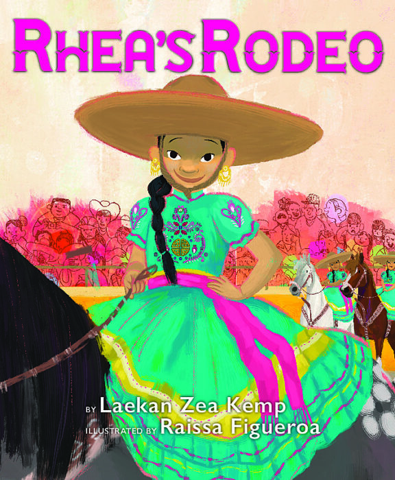 Rhea's Rodeo by Laekan Zea Kemp | The Scholastic Parent Store