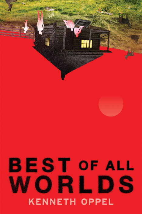 Best of All Worlds by Kenneth Oppel | The Scholastic Parent Store