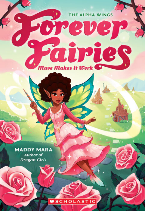 Forever Fairies #8: Mave Makes it Work by Maddy Mara | The