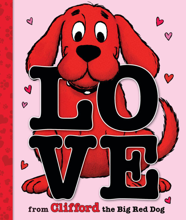 Love from Clifford the Big Red Dog by Norman Bridwell The