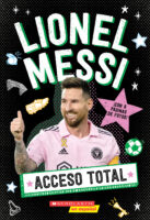 Acceso Total: Lionel Messi