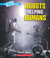 A True Book: Robots Helping Humans