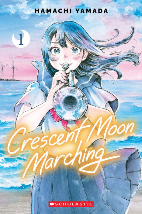 ☆MOON CHILD☆ROENTGEN☆下弦の月 Crescent Moon Marching Volume 1 by Hamachi Yamada | The Scholastic