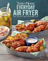 Taste of Home: Everyday Air Fryer Volume 2