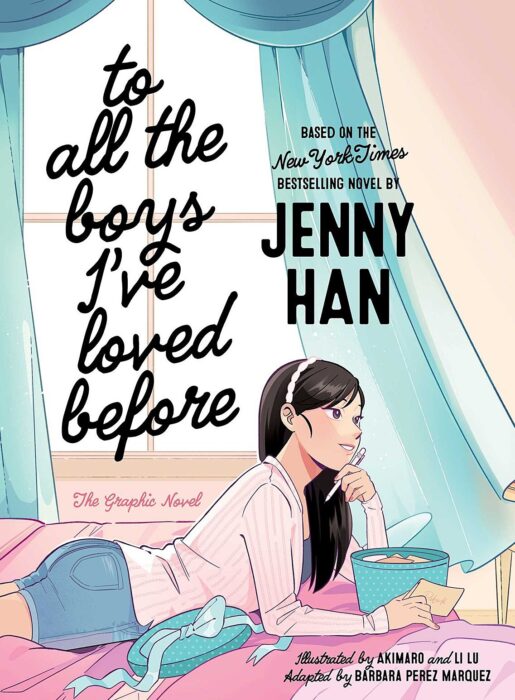 To All the Boys I've Loved Before: The Graphic Novel by Jenny Han