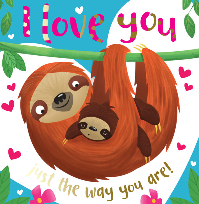 I Love You Just The Way You Are By Rosie Greening Paperback Book The Parent Store