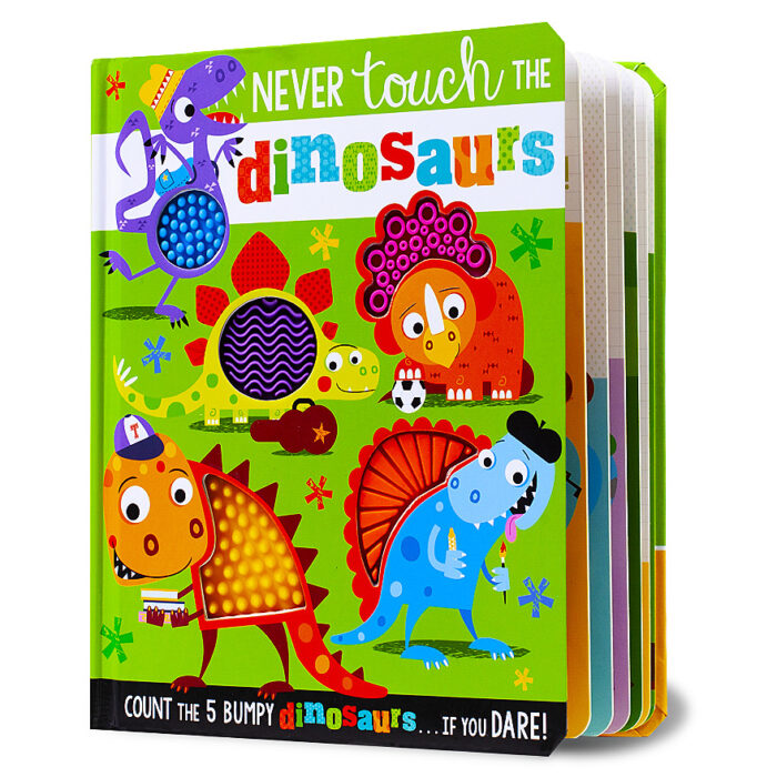 Never touch the Dinosaurs Never touch the Dinosaurs
