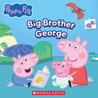 Peppa Pig: Big Brother George (8x8 Storybook #42)