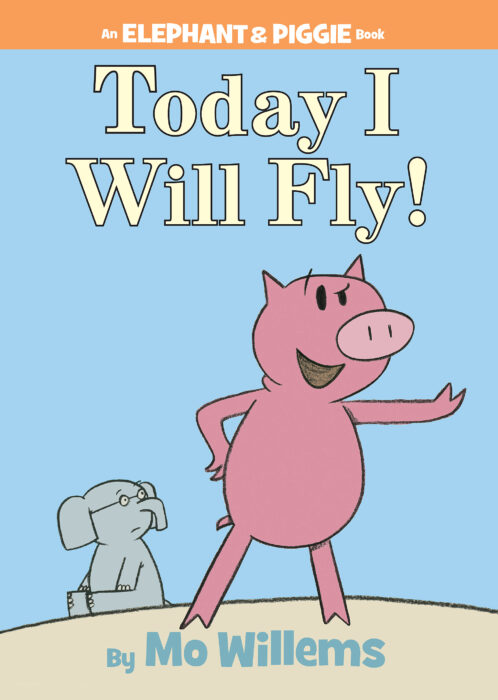 絵本/児童書 Fly Guy and Buzz An Elephant and piggies Elephant & Piggie: Today I Will Fly! by Mo Willems | The