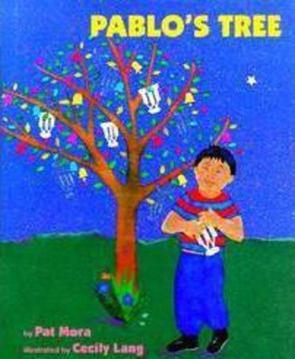 Pablo's Tree by Pat Mora | Scholastic