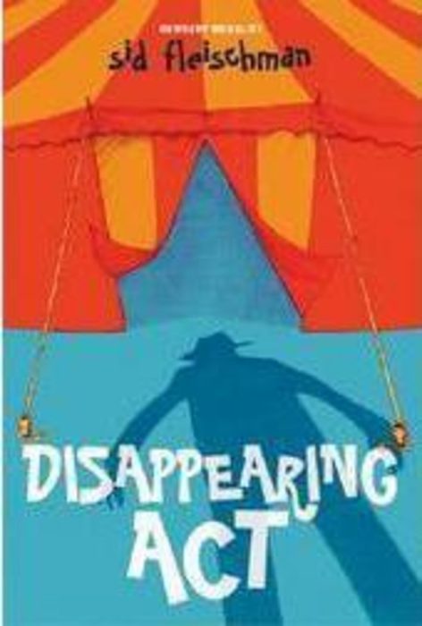 Disappearing Act by Sid Fleischman | Scholastic