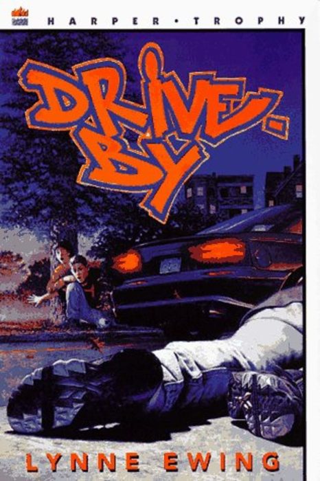 Drive-By by Lynne Ewing | Scholastic