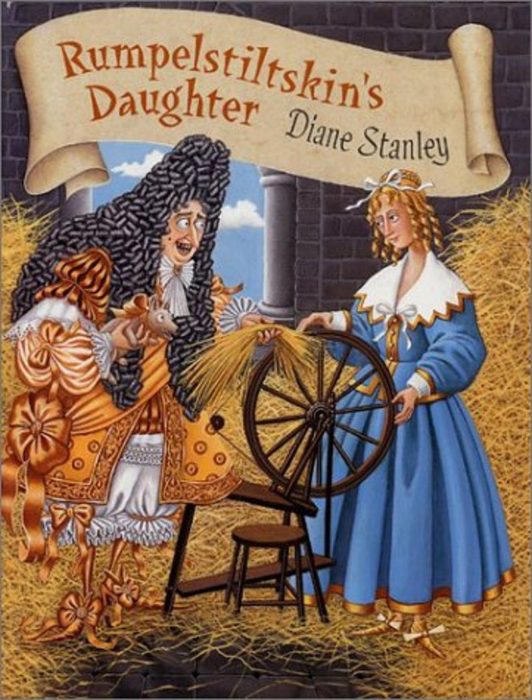 Rumpelstiltskin's Daughter by Diane Stanley Scholastic