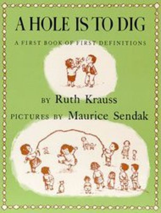A Hole Is to Dig by Ruth Krauss | Scholastic