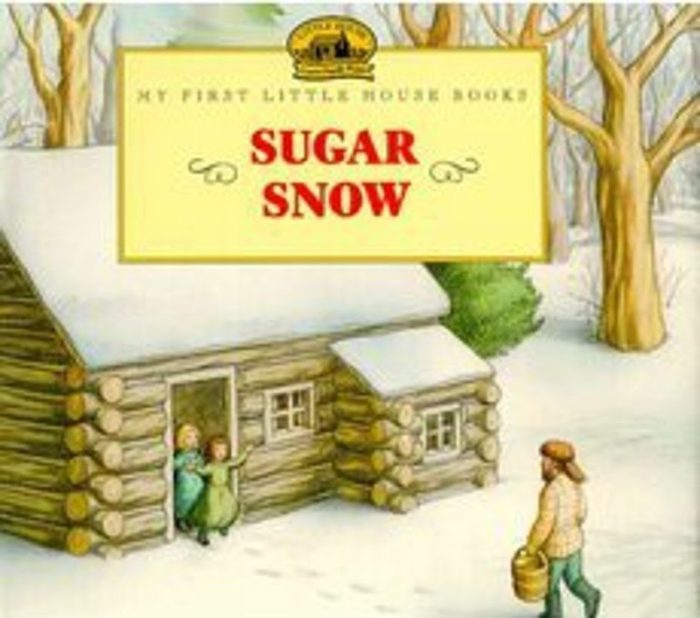 Sugar Snow by Laura Ingalls Wilder Scholastic