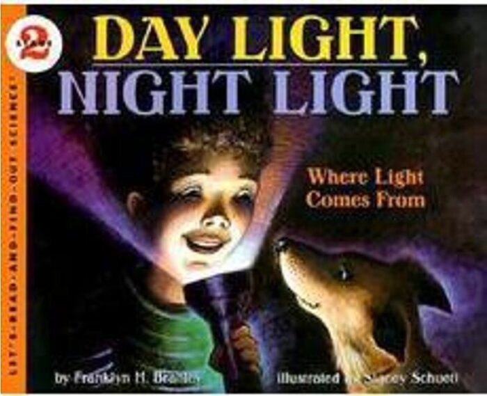 Day Light, Night Light by Franklyn M. Branley Scholastic