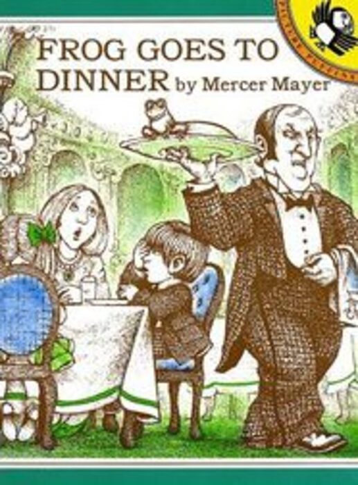 Frog Goes to Dinner by Mercer Mayer Scholastic