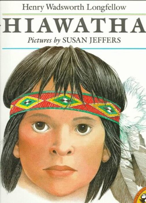 Hiawatha by henry wadsworth longfellow scholastic