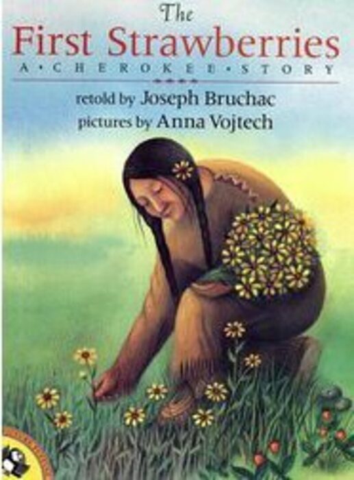 The First Strawberries by Joseph Bruchac Scholastic