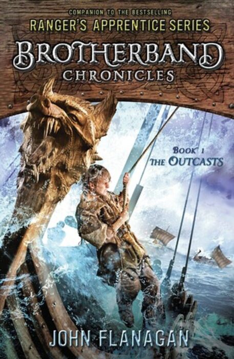 Brotherband Chronicles 1 The Outcasts by John Flanagan 