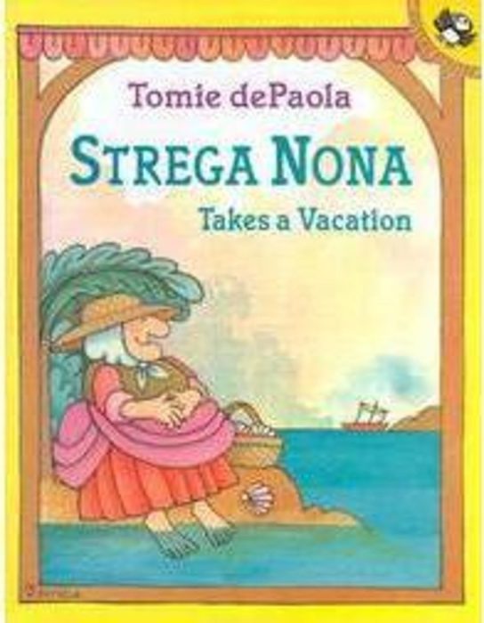 Strega Nona Takes a Vacation by Tomie dePaola | Scholastic