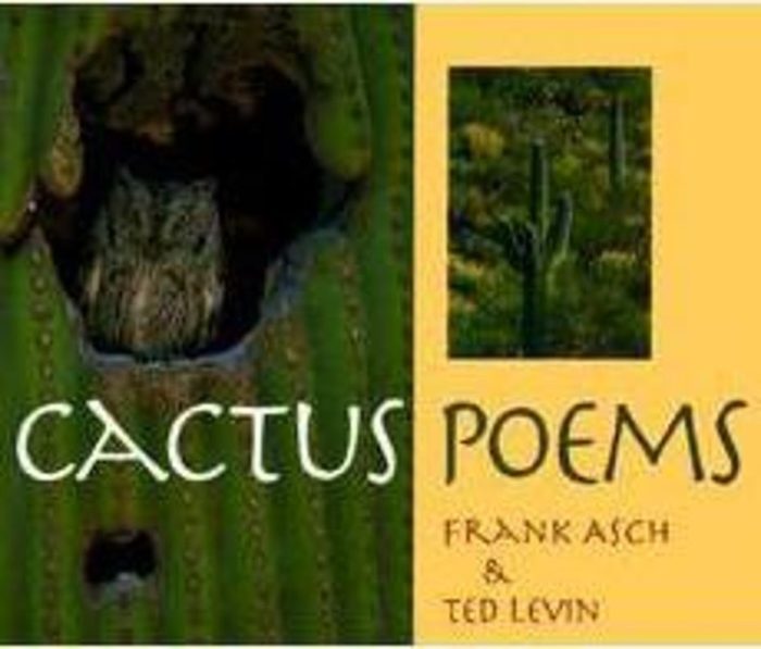 Cactus Poems by Frank Asch Scholastic