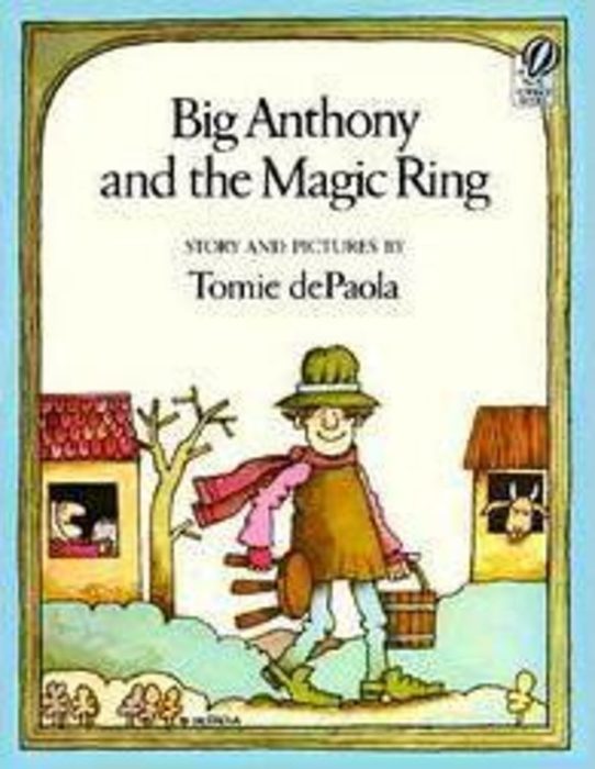Big Anthony And The Magic Ring By Tomie Depaola Scholastic