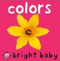 Bright Baby: Colors