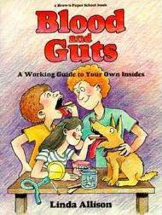 Blood And Guts By Linda Allison Scholastic