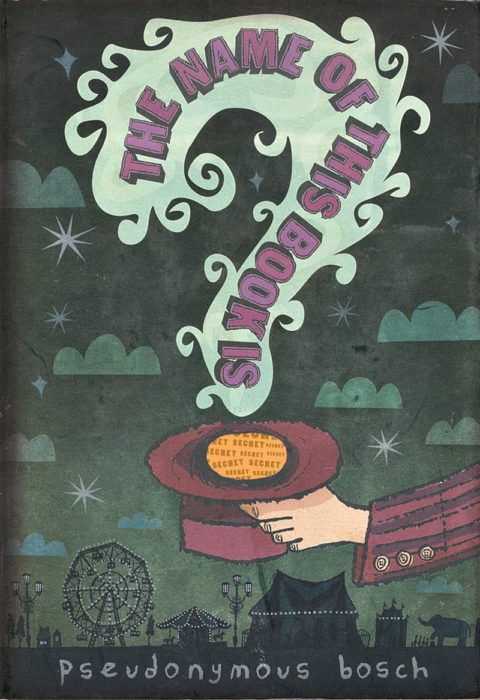The Name Of This Book Is Secret By Pseudonymous Bosch