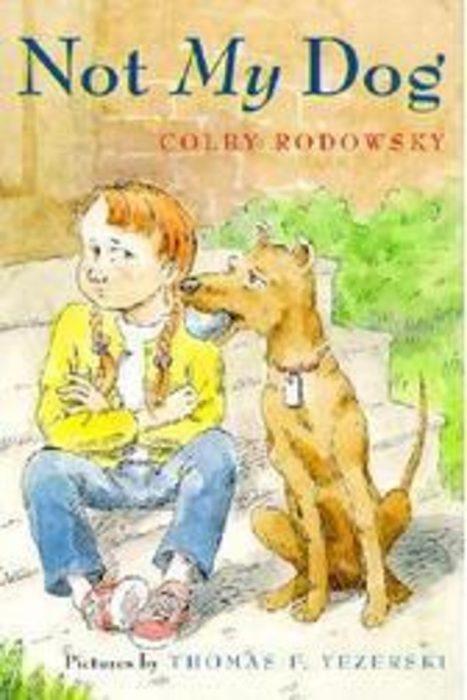 Not My Dog by Colby Rodowsky | Scholastic