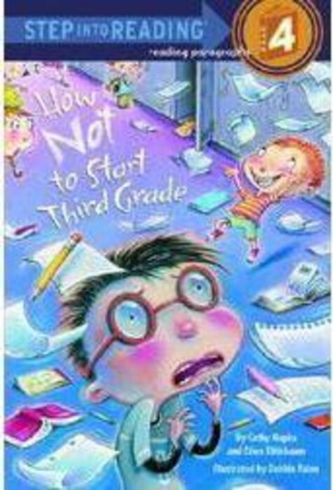 How Not to Start Third Grade by Ellen TitlebaumCathy Hapka | Scholastic