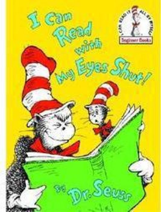 I Can Read with My Eyes Shut! by Dr. Seuss Scholastic