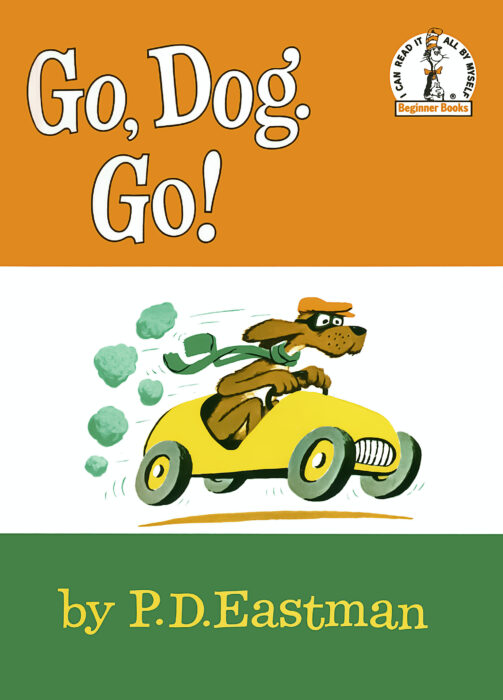 Go, Dog, Go! by P. D. Eastman Scholastic