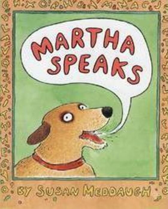 Martha Speaks by Susan Meddaugh Scholastic