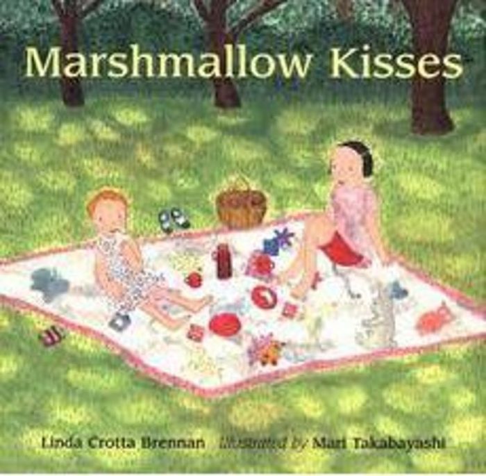Marshmallow Kisses by Linda Crotta Brennan Scholastic