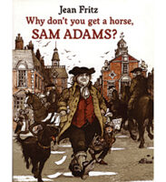 Why Don't You Get A Horse, Sam Adams?