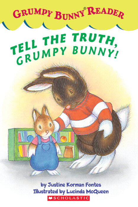 Grumpy Bunny Reader: Tell the Truth, Grumpy Bunny!