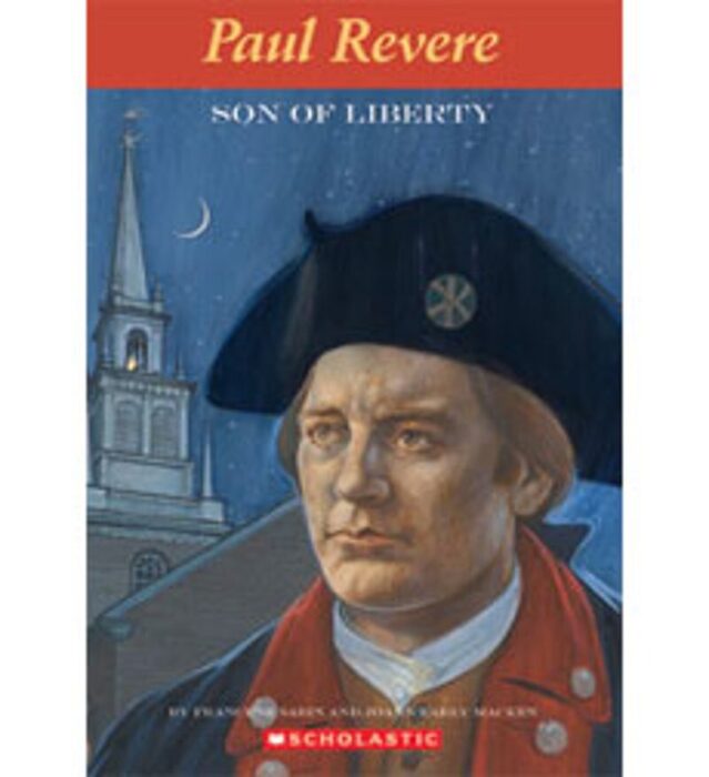 Easy Bio Paul Revere Son of Liberty by JoAnn Early MackenFrancene
